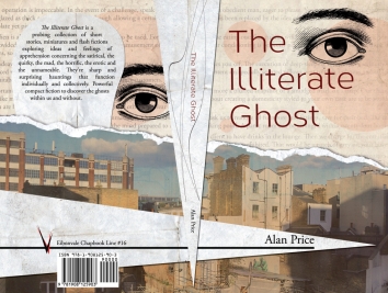 Eibonvale Press - Tomorrow, When I Was The Illiterate Ghost